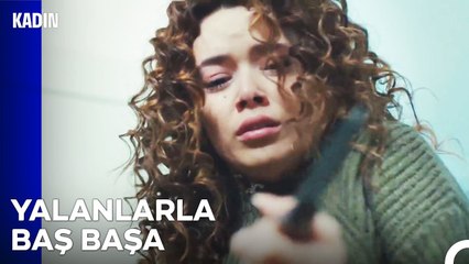 Bir Yalan Masalının Daha Sonuna Geldik  - Kadın 18. Bölüm