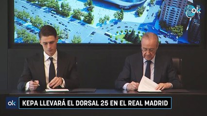 Kepa llevará el dorsal 25 en el Real Madrid