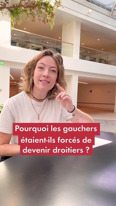 Pourquoi les gauchers étaient-ils forcés de devenir droitiers ?