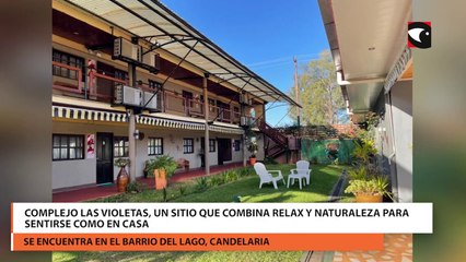 Complejo Las Violetas, un sitio que combina relax y naturaleza para sentirse como en casa