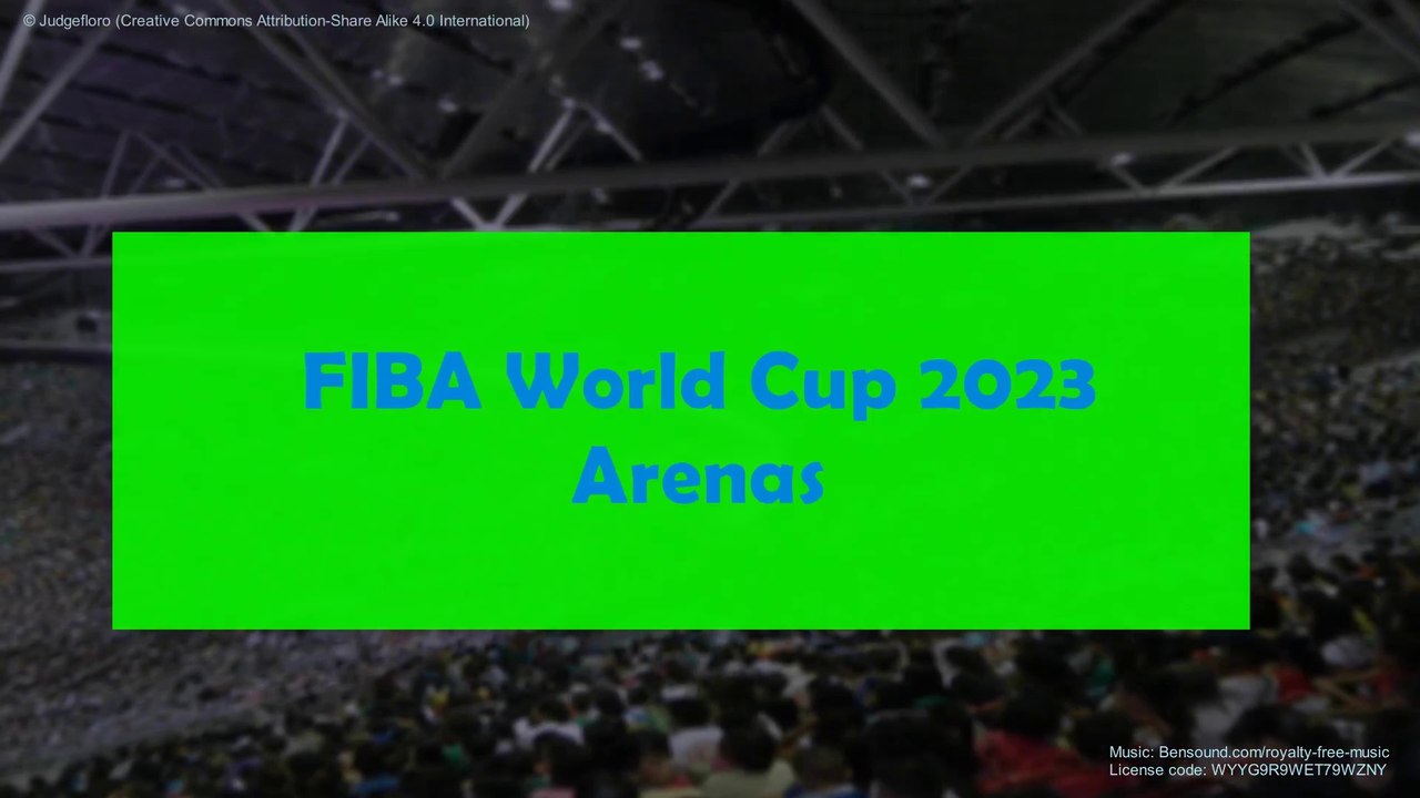 FIBA World Cup 2023 Arenas video Dailymotion