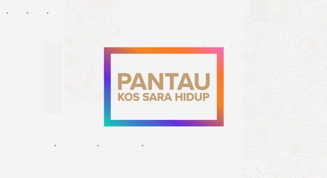 Pantau Kos Sara Hidup: Naikkan Gaji, Kos Sara Hidup Selesai?