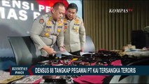 Pegawai PT Kai Tersangka Teroris Rencanakan Penyerangan Mako Brimob dan Markas Tentara