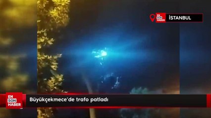 Büyükçekmece'de trafo patladı