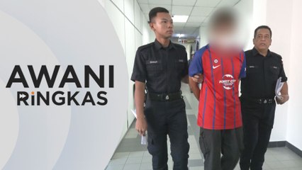 AWANI Ringkas: Pengawal keselamatan mengaku salah amang seksual