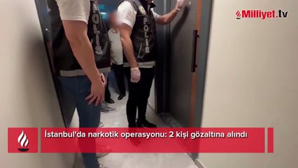 İstanbul'da narkotik operasyonu! 2 kişi gözaltına alındı