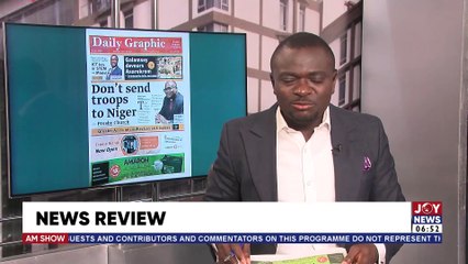 AM Newspaper || Don't send troops to Niger - Presby Church