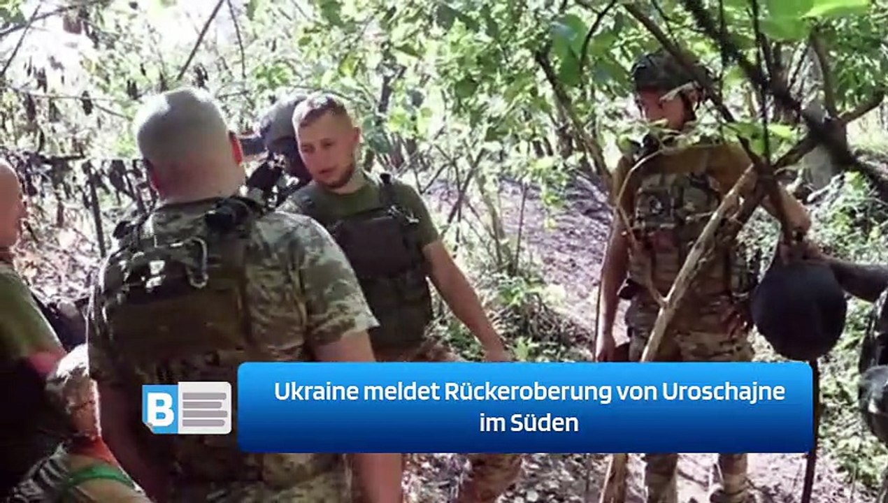 Ukraine meldet Rückeroberung von Uroschajne im Süden