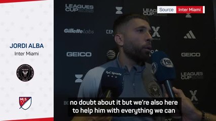 Messi is still the best in the world - Alba
