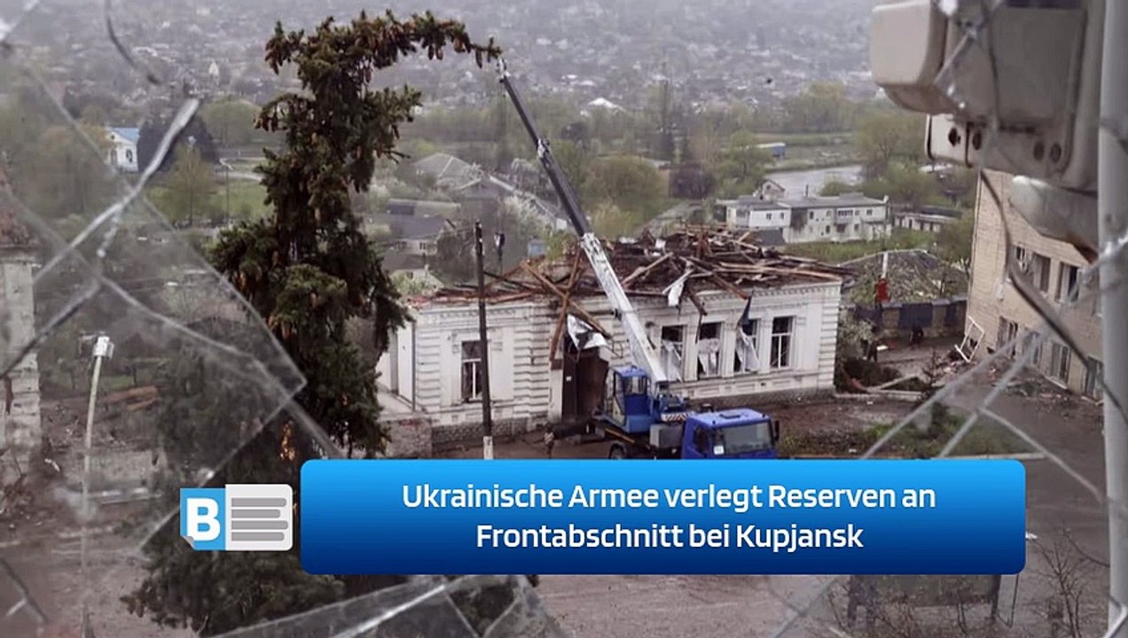 Ukrainische Armee verlegt Reserven an Frontabschnitt bei Kupjansk