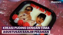 Kreasi Puding Bertema HUT Ke-78 RI, Laku Keras dan Laris Manis