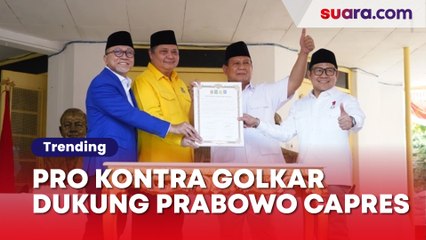 Melenceng dari Hasil Munas, Pro Kontra Golkar Deklarasi Dukung Prabowo Capres