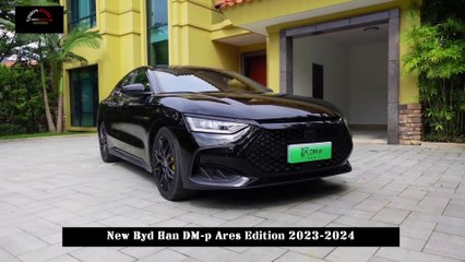 New Byd Han DM-p Ares Edition 2023-2024