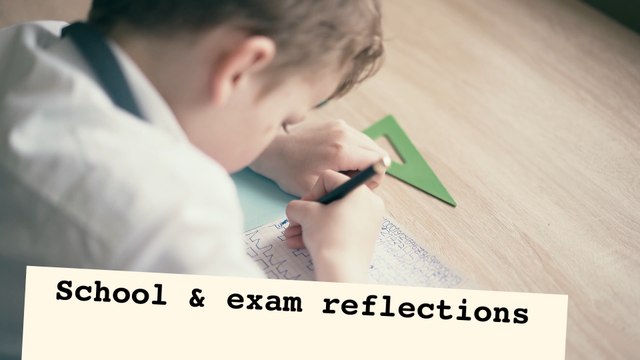 Leeds school and exam reflections
