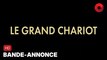 LE GRAND CHARIOT de Philippe Garrel avec Louis Garrel, Damien Mongin, Esther Garrel : bande-annonce [HD] | 13 septembre 2023 en salle