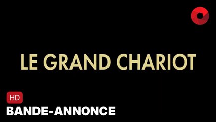 LE GRAND CHARIOT de Philippe Garrel avec Louis Garrel, Damien Mongin, Esther Garrel : bande-annonce [HD] | 13 septembre 2023 en salle