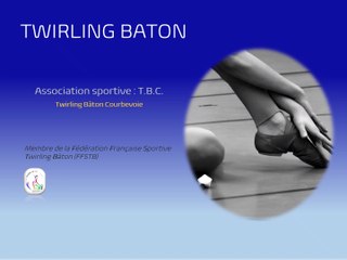 Bienvenue au Twirling Bâton de Courbevoie