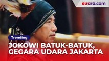 5 Fakta Kesehatan Jokowi Terganggu Gegara Udara di Jakarta: Batuk-batuk Sebulan