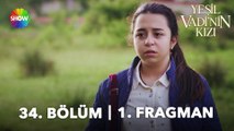 Yeşil Vadi'nin Kızı 34. Bölüm Fragmanı | 