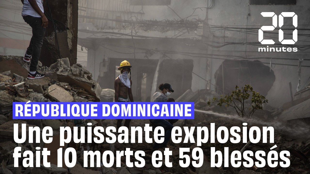 République dominicaine : 10 morts et une soixantaine de blessés après une puissante explosion