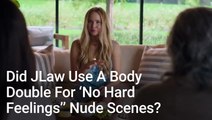 Did Jennifer Lawrence Use A Body Double For 'No Hard Feelings’' Nude Scenes? She Opens Up