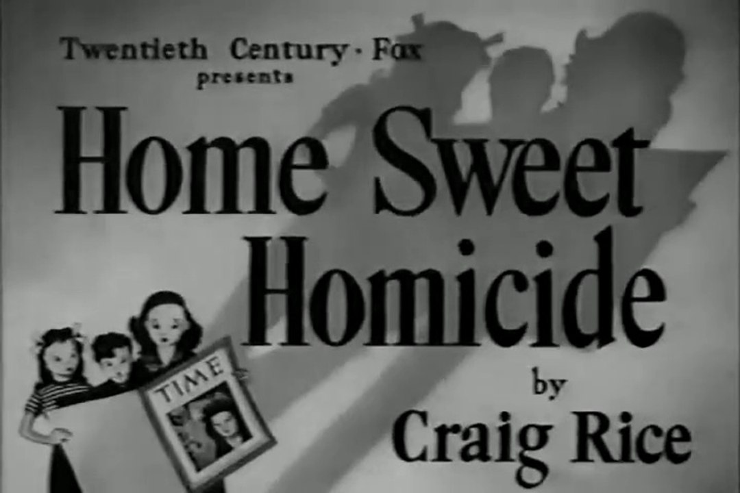 Home Sweet Homicide (1946) Full Movie - Peggy Ann Garner, Randolph Scott, Lynn Bari