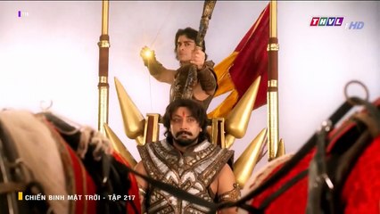 chiến binh mặt trời tập 217 - thvl1 lồng tiếng - phim ấn độ - xem phim chien binh mat troi tap 218