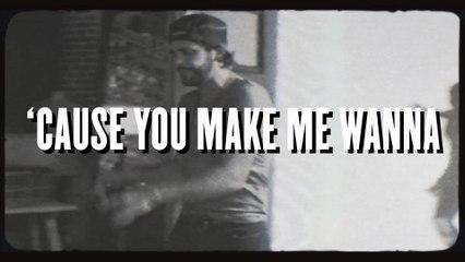 Thomas Rhett - Make Me Wanna (Lyric Video)