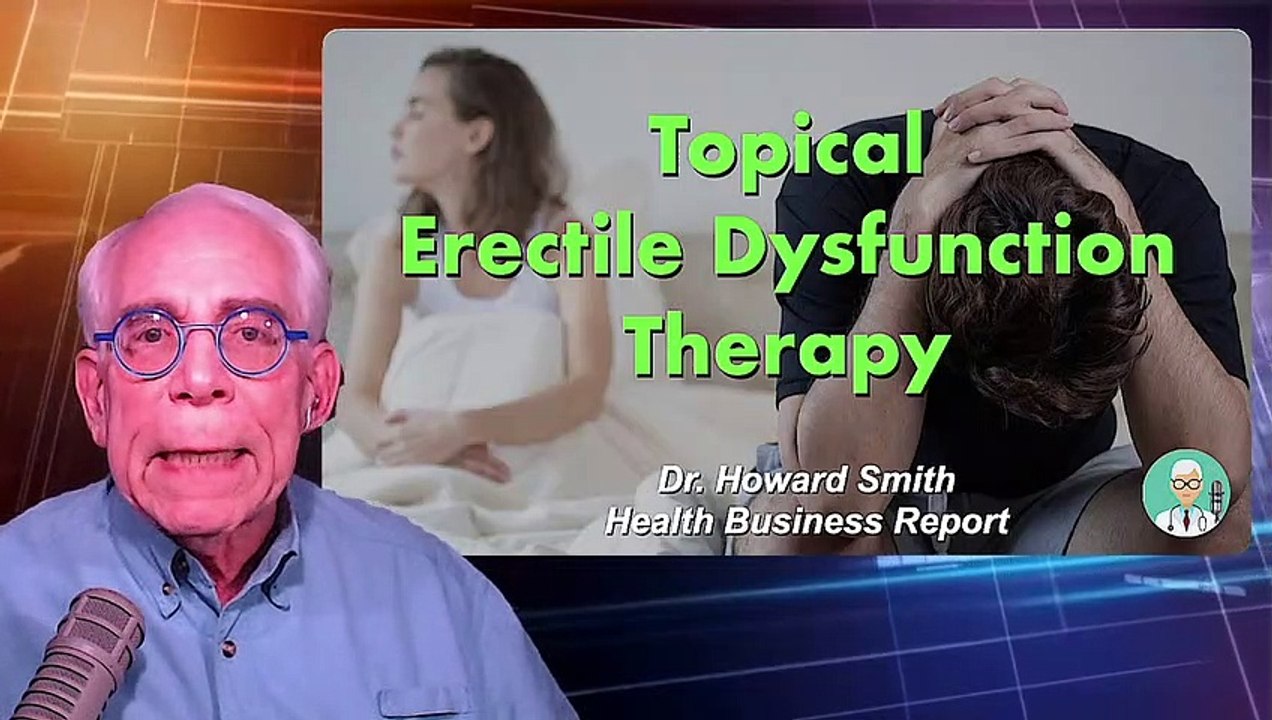 Topical Erectile Dysfunction Therapy - video Dailymotion