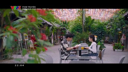 Món quà của cha Tập 15