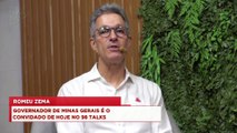 98 Talks | Romeu Zema falou sobre as eleições municipais de 2024