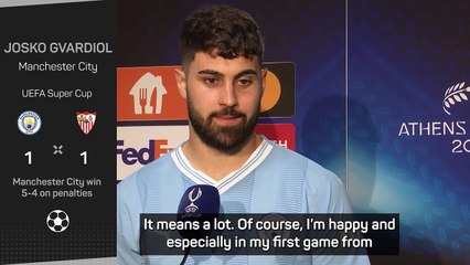 Gvardiol happy to get into trophy groove after City's Super Cup win