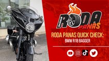 Roda Panas Quick Check : BMW R18 BAGGER