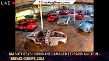 RM Sothebys Hurricane Damaged Ferraris Auction - 1BREAKINGNEWS.COM