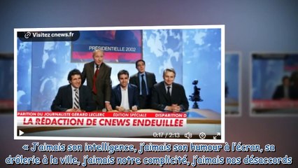 Mort de Gérard Leclerc  très ému, Pascal Praud interrompt ses vacances pour rendre hommage à son am