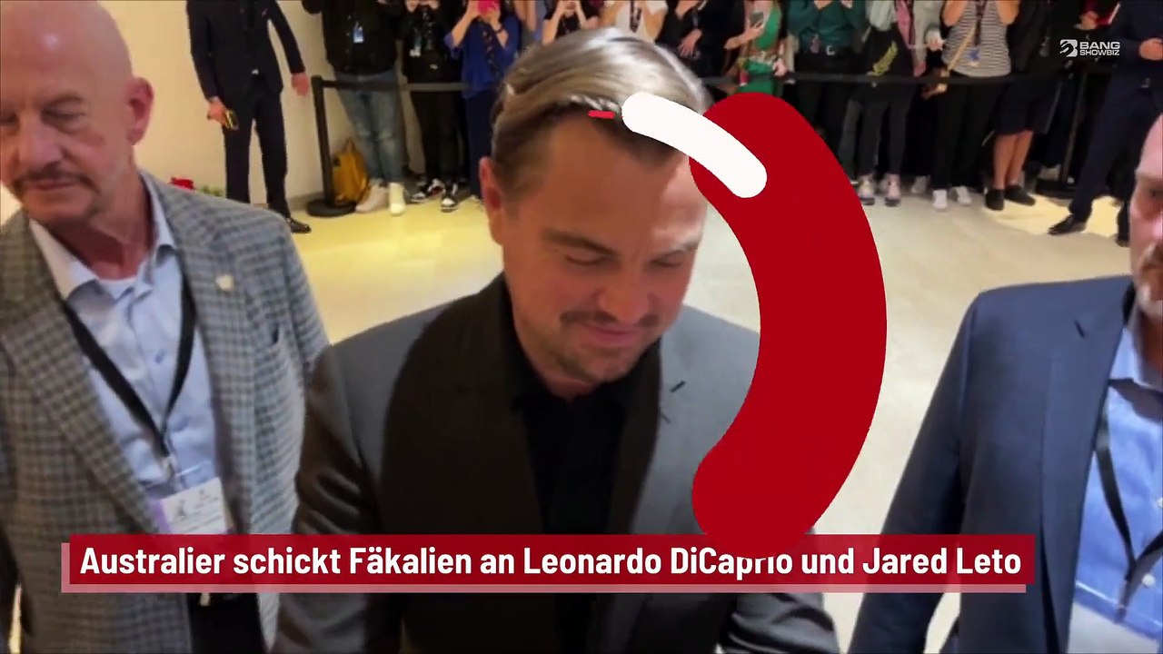 Australier schickt Fäkalien an Leonardo DiCaprio und Jared Leto