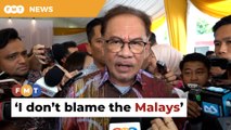 Malays shouldn’t be blamed for backing PN, says Anwar
