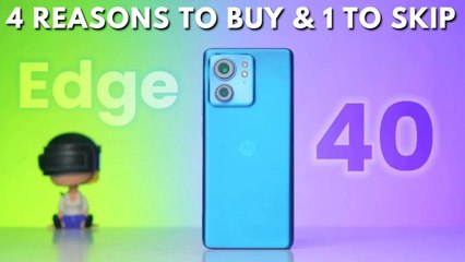 மோட்டோரோலா எட்ஜ் 40: நம்பி வாங்க 4 காரணங்கள், வாங்காமல் தவிர்க்க 1 காரணம்