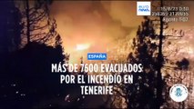 España | Los incendios forestales dejan 7600 evacuados en Tenerife