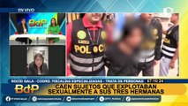 Lurín: Detienen preliminarmente a sujetos acusados de usar a sus hermanas para producir pornografía infantil