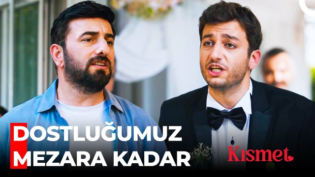 Taner ve Doğan'ın Sıra Dışı Dostluğu - Kısmet