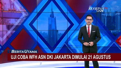 WFH Bagi ASN DKI Jakarta Bakal Dimulai 21 Agustus Mendatang