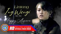 Happy Asmara - LINTANG ING WENGI (Official Lyrics Video)