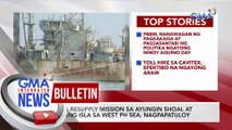 AFP: Resupply mission sa Ayungin Shoal at 7 pang isla sa West PH Sea, nagpapatuloy| GMA Integrated News Bulletin
