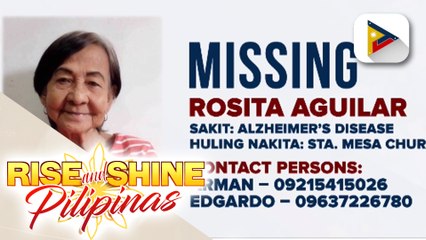 PUBLIC SERVICE ANNOUNCEMENT: Missing, Rosita Aguilar, huling nakita sa Sta. Mesa Church