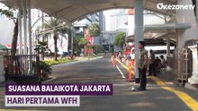 Hari Pertama Kebijakan WFH, Begini Suasana Balaikota Jakarta