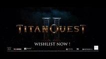 Titan Quest 2 - Official Announcement Trailer THQ Nordic Digital Showcase August 2023
