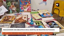 Inauguraron una biblioteca en el hospital de pediatría de Posadas