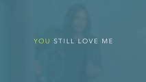 Tasha Cobbs Leonard - You Still Love Me (Lyric Video)