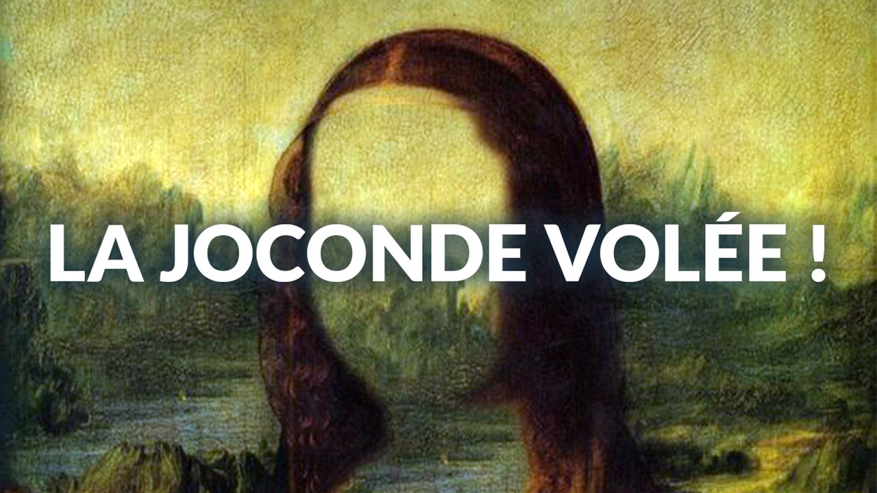 Le vol de la Joconde : Sur les traces du chef-d'œuvre disparu